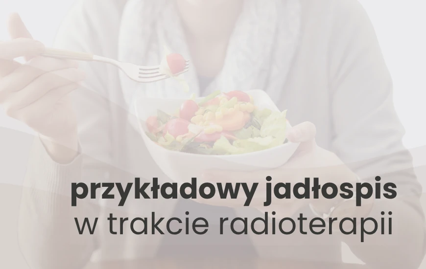 przykladowy_jadlospis_w_trakcie_radioterapii_nutrego