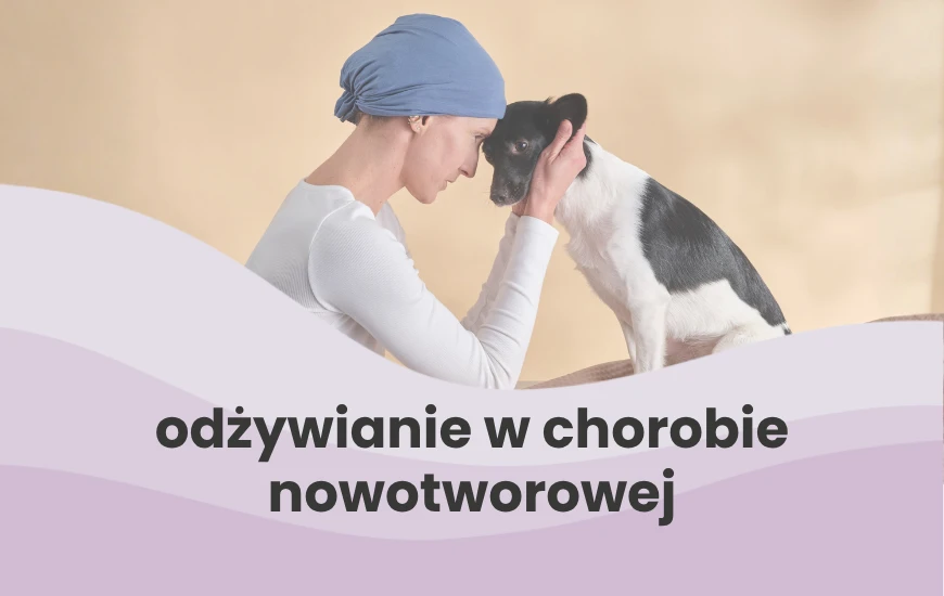  odzywianie_w_chorobie_nowotworowej_nutrego