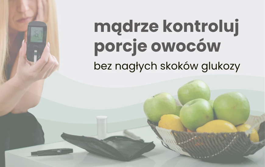  madrze_kontroluj_porcje_owocow_nutrego