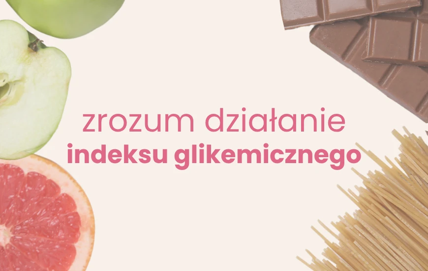  zrozum_dzialanie_indeksu_glikemicznego_nutrego