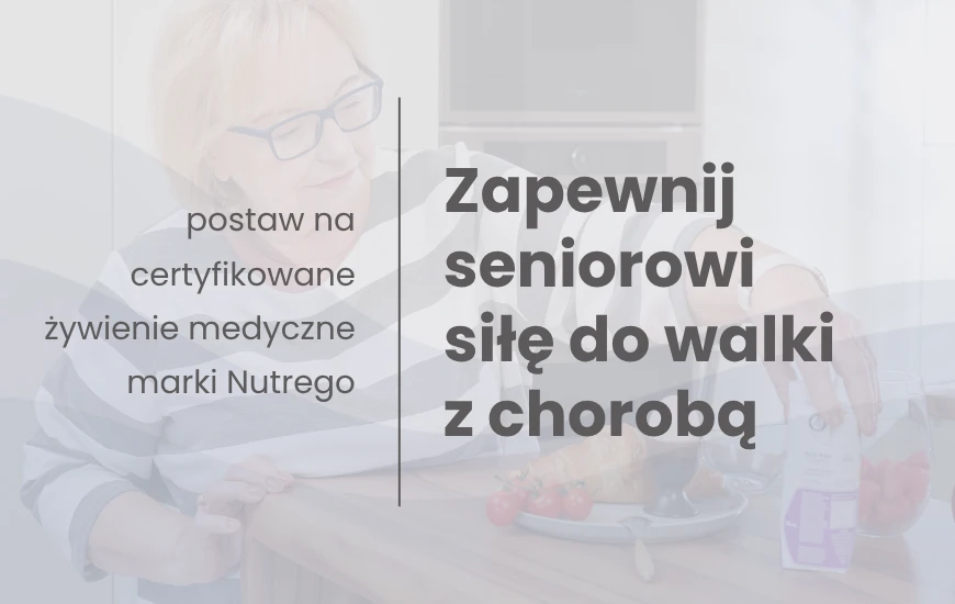 Zapewnij_seniorowi_sile_do_walki_z_choroba__nutrego