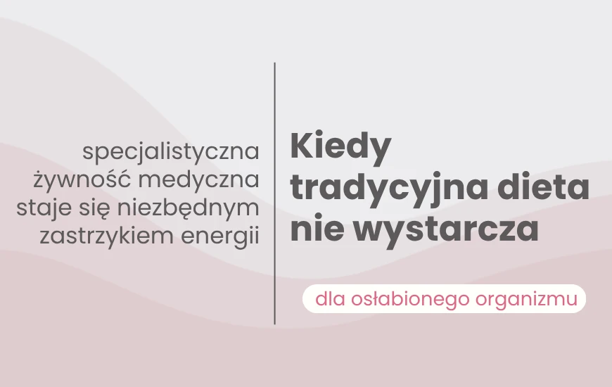 Kiedy_tradycyjna_dieta_nie_wystarcza_nutrego