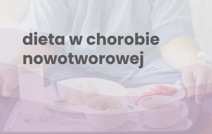 dieta_w_chorobie_nowotworowej_2_nutrego