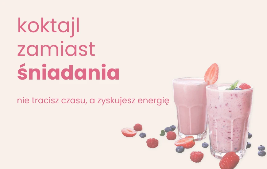  koktajl_zamiast_sniadania