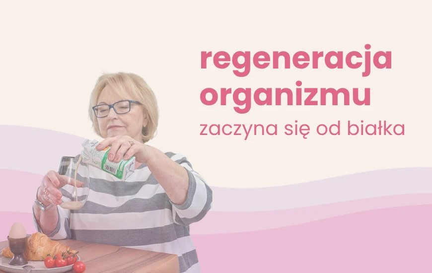 Regeneracja_organizmu_zaczyna_sie_od_bialka