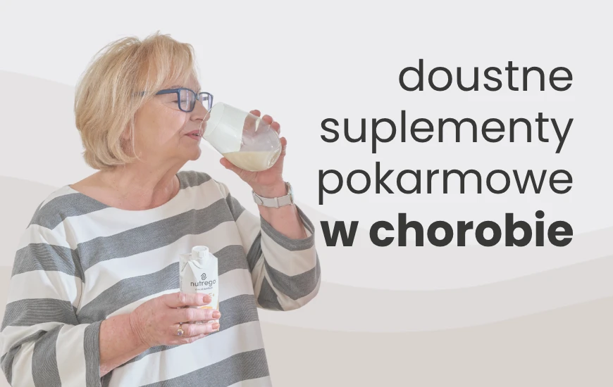 Doustne suplementy pokarmowe w chorobie