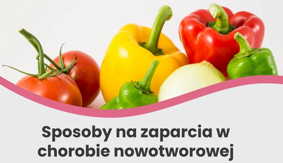 Sposoby na zaparcia w chorobie nowotworowej