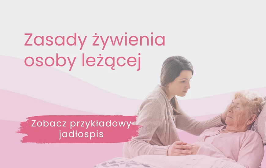Jadłospis dla chorego leżącego